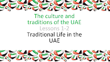 بوربوينت درس Traditional Life in the UAE اللغة الإنجليزية الصف 8 الفصل 1